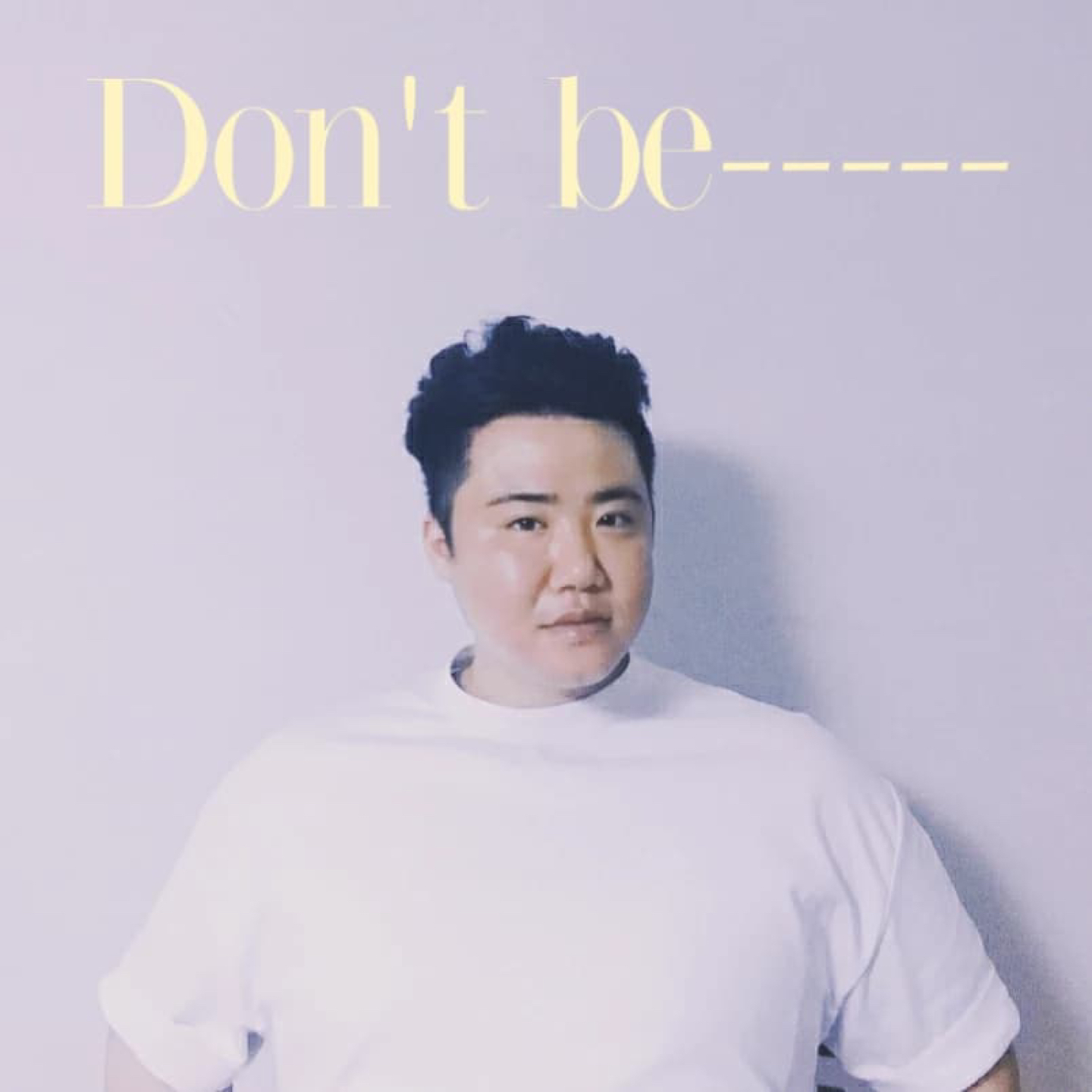 Dontbe