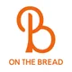 ONTHEBREAD